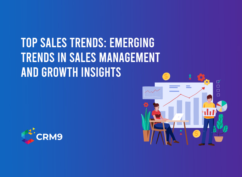Top Sales Trends 2025: Emerging Trends in Sales Management and Growth Insights