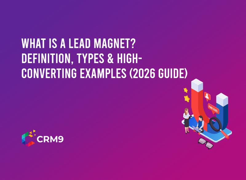 What Is a Lead Magnet? Definition, Types & High-Converting Examples (2026 Guide)