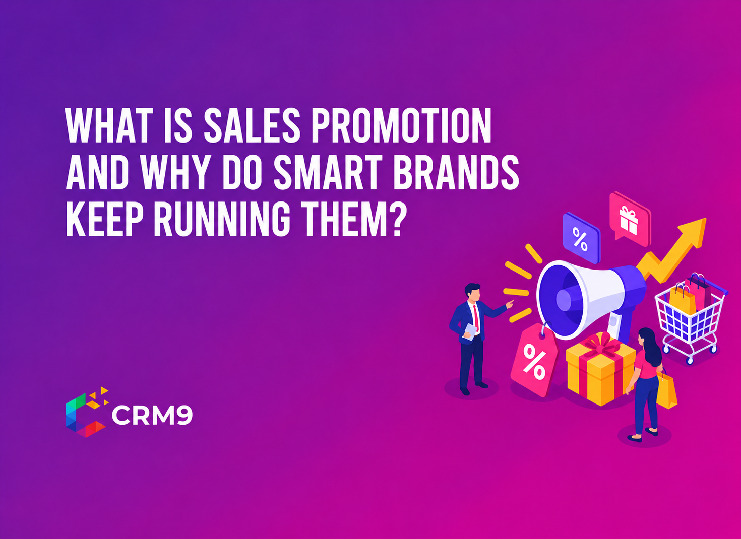What Is Sales Promotion and Why Brands Use It